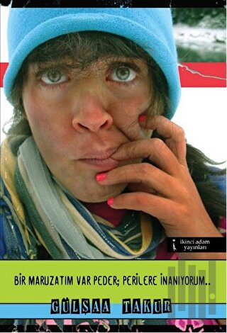 Bir Maruzatım Var Peder; Perilere İnanıyorum..