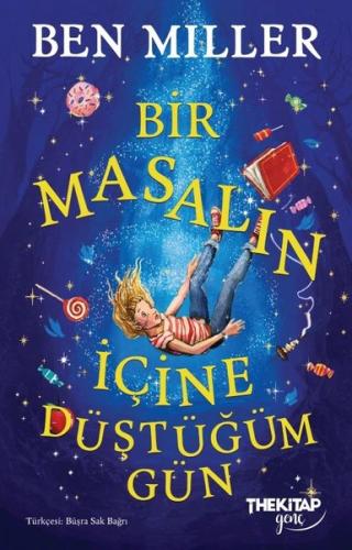 Bir Masalın İçine Düştüğüm Gün | Kitap Ambarı