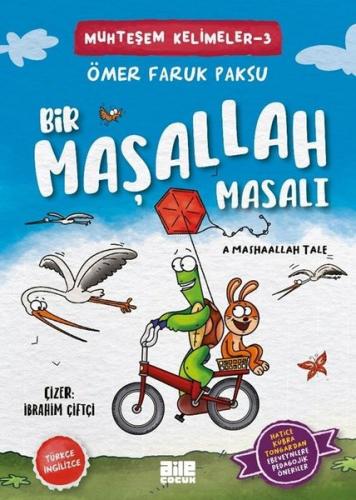 Bir Maşallah Masalı - Muhteşem Kelimeler 3 - A Mashaallah Tale | Kitap