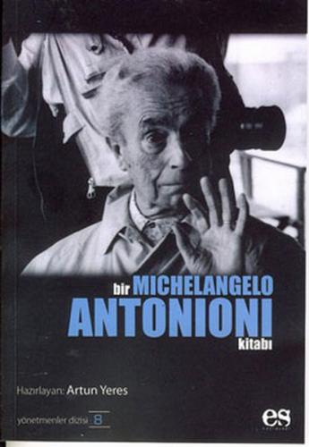 Bir Michelangelo Antonioni Kitabı | Kitap Ambarı