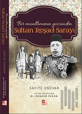 Bir Muallimenin Gözünden Sultan Reşad Sarayı | Kitap Ambarı