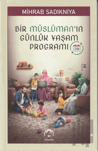 Bir Müslüman’ın Günlük Yaşam Programı | Kitap Ambarı