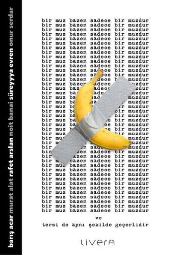 Bir Muz Bazen Sadece Bir Muzdur | Kitap Ambarı