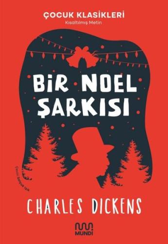Bir Noel Şarkısı - Kısaltılmış Metin - Çocuk Klasikleri | Kitap Ambarı