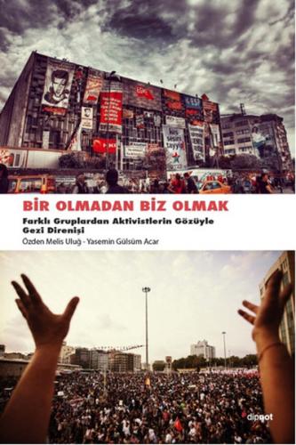 Bir Olmadan Biz Olmak | Kitap Ambarı