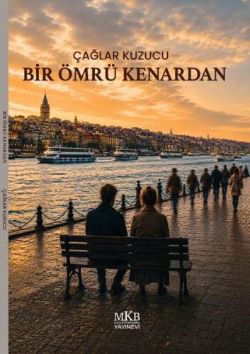 Bir Ömrü Kenardan