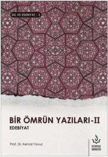Bir Ömrün Yazıları 2-Dil ve Edebiyat 3