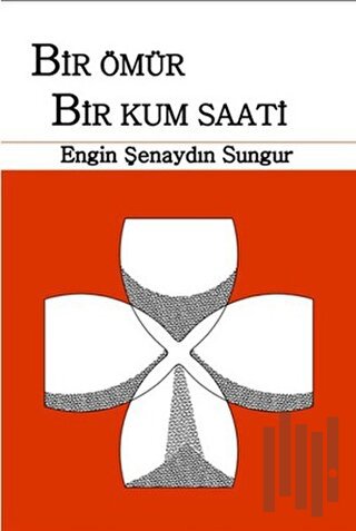 Bir Ömür Bir Kum Saati