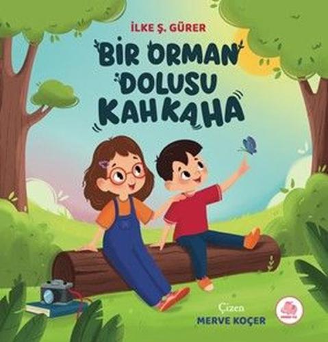 Bir Orman Dolusu Kahkaha (Ciltli)