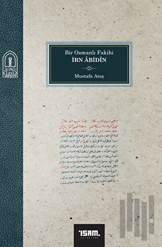 Bir Osmanlı Fakihi İbn Abidin | Kitap Ambarı