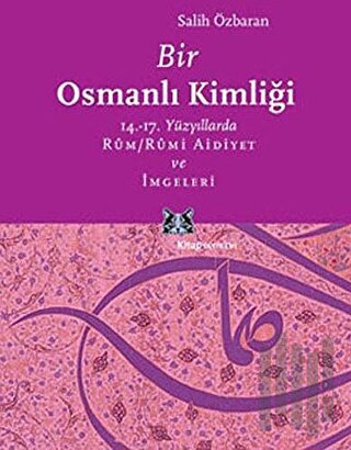 Bir Osmanlı Kimliği | Kitap Ambarı