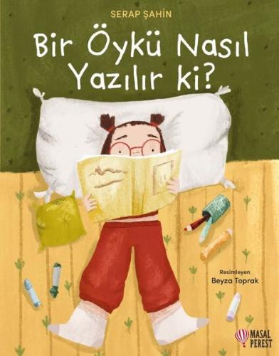 Bir Öykü Nasıl Yazılır ki? | Kitap Ambarı