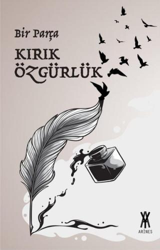 Bir Parça Kırık Özgürlük