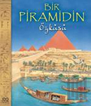 Bir Piramidin Öyküsü | Kitap Ambarı