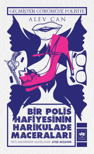 Bir Polis Hafiyesinin Harikulade Maceraları | Kitap Ambarı