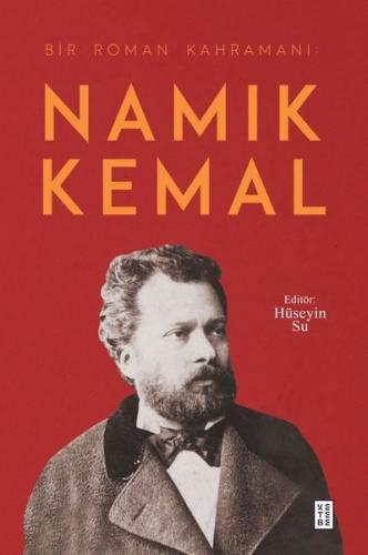 Namık Kemal - Bir Roman Kahramanı | Kitap Ambarı