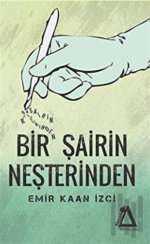 Bir Şairin Neşterinden