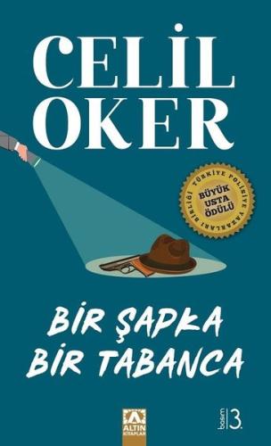 Bir Şapka Bir Tabanca - Özel Baskı