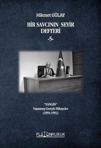 Bir Savcının Seyir Defteri 5 - Yangın-Yaşanmış Gerçek Hikayeler (1991 