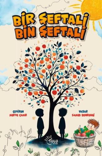 Bir Şeftali Bin Şeftali | Kitap Ambarı