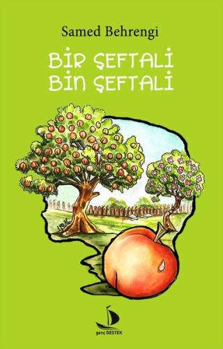 Bir Şeftali Bin Şeftali | Kitap Ambarı