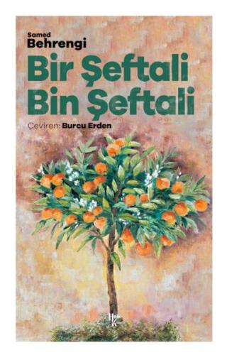 Bir Şeftali Bin Şeftali | Kitap Ambarı