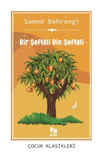 Bir Şeftali Bin Şeftali | Kitap Ambarı