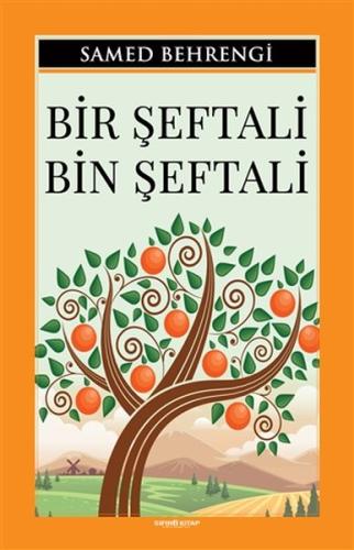 Bir Şeftali Bin Şeftali | Kitap Ambarı