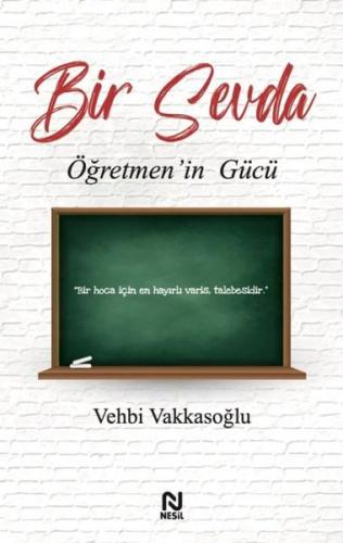 Bir Sevda - Öğretmen'in Gücü