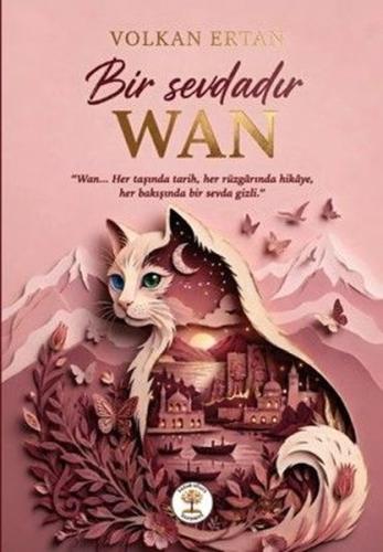 Bir Sevdadır Wan