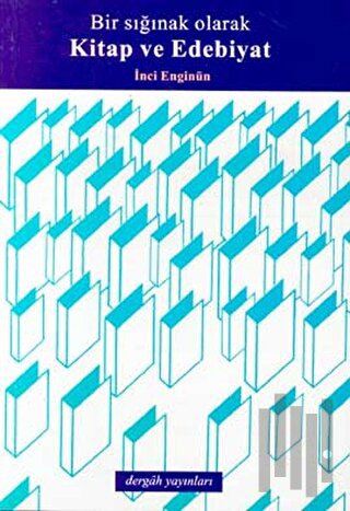 Bir Sığınak Olarak Kitap ve Edebiyat | Kitap Ambarı