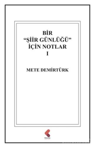 Bir "Şiir Günlüğü" İçin Notlar 1