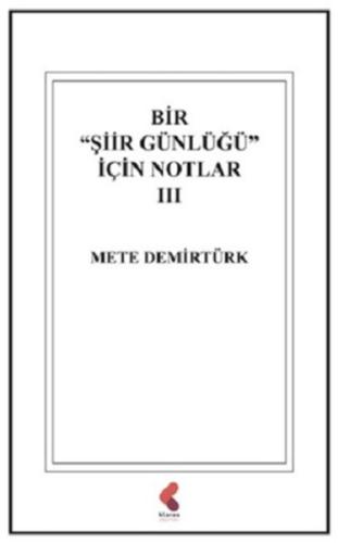 Bir "Şiir Günlüğü" İçin Notlar 3