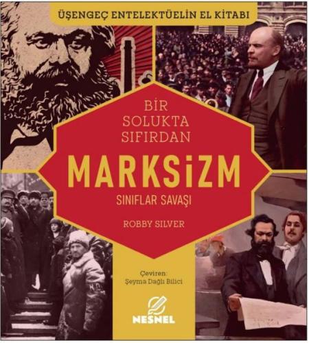 Bir Solukta Sıfırdan Marksizm - Sınıflar Savaşı - Üşengeç Entelektüelin El Kitabı