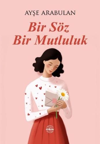 Bir Söz Bir Mutluluk | Kitap Ambarı