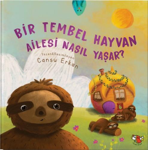 Bir Tembel Hayvan Ailesi Nasıl Yaşar? | Kitap Ambarı