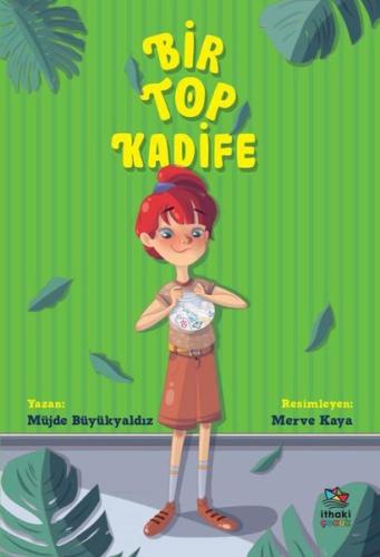 Bir Top Kadife | Kitap Ambarı