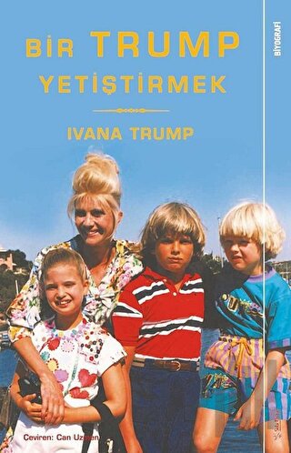 Bir Trump Yetiştirmek | Kitap Ambarı