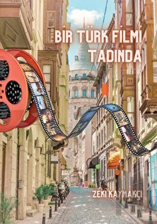Bir Türk Filmi Tadında | Kitap Ambarı