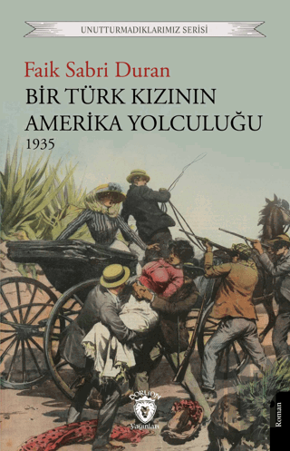Bir Türk Kızının Amerika Yolculuğu 1935 | Kitap Ambarı