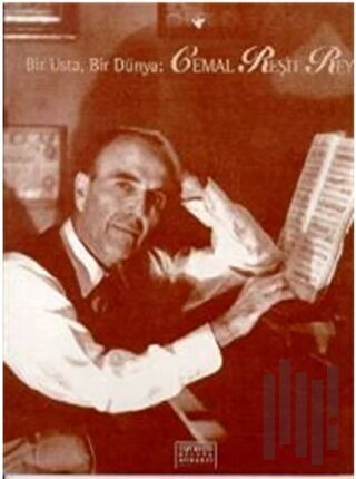 Bir Usta, Bir Dünya: Cemal Reşit Rey