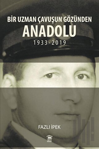 Bir Uzman Çavuşun Gözünden Anadolu | Kitap Ambarı