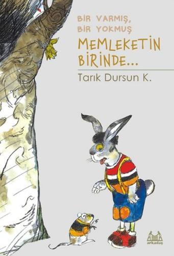 Bir Varmış Bir Yokmuş Memleketin Birinde... | Kitap Ambarı