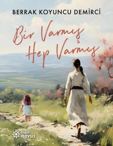 Bir Varmış Hep Varmış