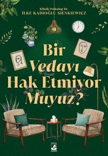 Bir Vedayı Hak Etmiyor muyuz? | Kitap Ambarı