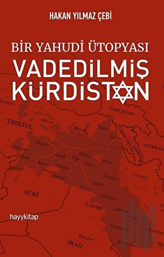 Bir Yahudi Ütopyası Vadedilmiş Kürdistan | Kitap Ambarı