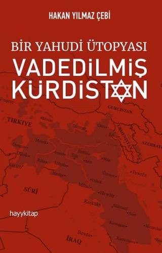 Bir Yahudi Ütopyası-Vadedilmiş Kürdistan | Kitap Ambarı