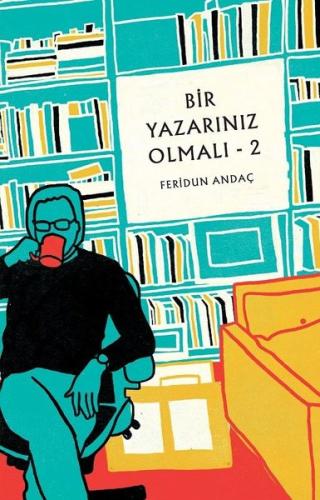 Bir Yazarınız Olmalı - 2 | Kitap Ambarı