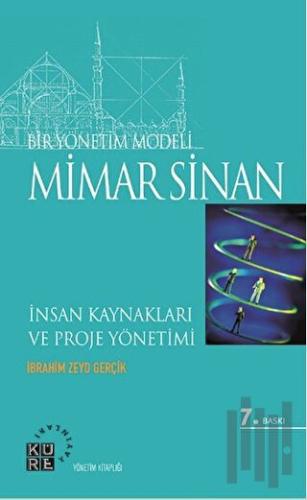 Bir Yönetim Modeli: Mimar Sinan | Kitap Ambarı