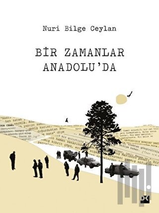 Bir Zamanlar Anadolu'da | Kitap Ambarı